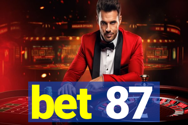 bet 87